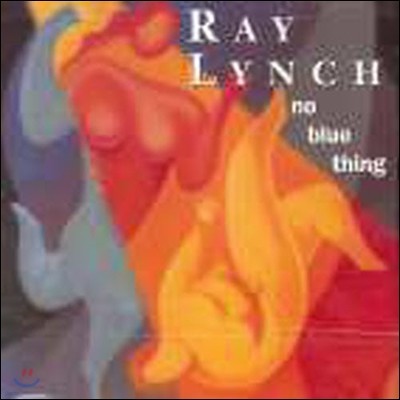 Ray Lynch / No Blue Thing (/̰)