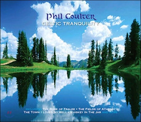 Phil Coulter / Celtic Tranquility (̰)