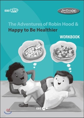 EBS ʸ The Adventures of Robin Hood & Happy to Be Healthier