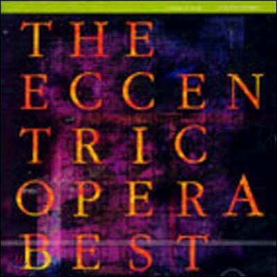 Eccentric Opera / The Eccen Tric Opera Best (̰)