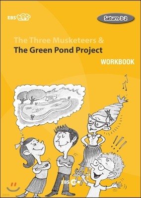 EBS ʸ The Three Musketeers & The Green Pond Project