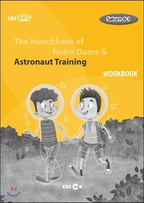 EBS ʸ The Hunchback of Notre Dame & Astronaut Training 