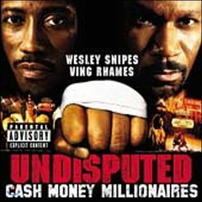 [߰] O.S.T. / Undisputed: Cash Money Millionaires ()