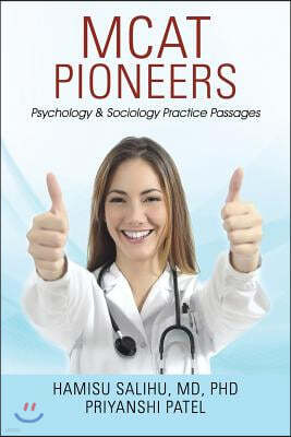 MCAT Pioneers: Psychology & Sociology Practice Passages