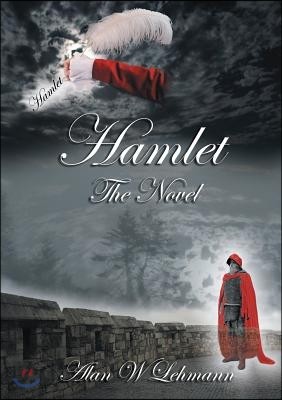 Hamlet: The Novel