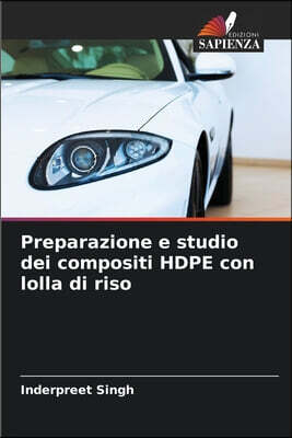 Edizioni Sapienza Preparazione e studio dei compositi HDPE con lolla di riso