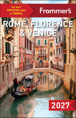 Frommer's Rome, Florence, and Venice 2027
