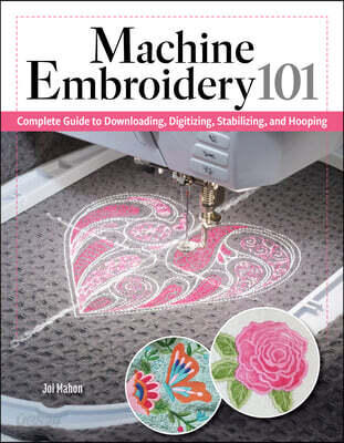 Machine Embroidery 101: Complete Guide to Downloading, Stabilizing, Hooping, and Stitching