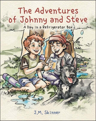 Gatekeeper Press The Adventures of Johnny and Steve: A Day in a Refrigerator Box
