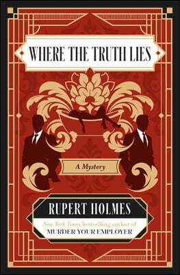 Where the Truth Lies: A Mystery