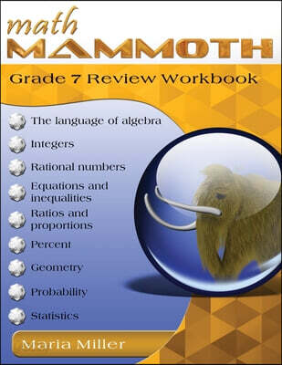 Math Mammoth Grade 7 Review Workbook