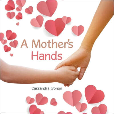 A Mother's Hands