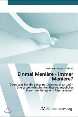 Einmal Meniere - immer Meniere?