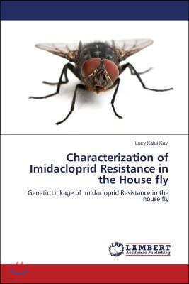 LAP Lambert Academic Publishing Characterization of Imidacloprid Resistance in the House Fly