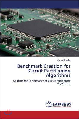 Benchmark Creation for Circuit Partitioning Algorithms