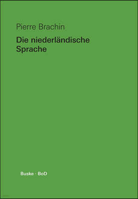 Die niederlandische Sprache