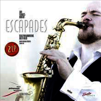 Heiko Mathias Forster,Jan Schulte-Bunert — 에스케페이드 - 색소폰 협주곡집 (Escapades - Saxophone Concertos) - Heiko Mathias Forster 앨범 커버