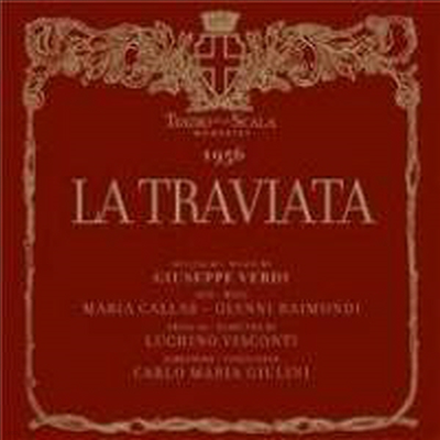 Carlo Maria Giulini,Maria Callas — 베르디: 오페라 '라 트라비아타' (Verdi: Opera 'La Traviata' - Recorded 1956) - Carlo Maria Giulini 앨범 커버