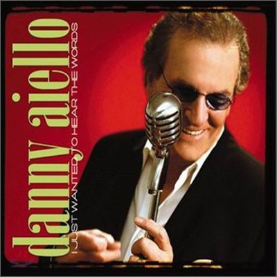 Danny Aiello - I Just Wanted To Hear The Words