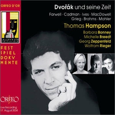 Thomas Hampson 丶  2004 θũ Ȳ (Dvorak und Seine Zeit : Lieder : Hampson & Friends)