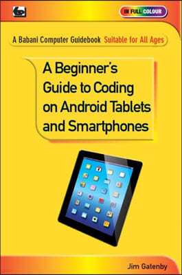 Beginner's Guide to Coding on Android Tablets and Smartphone
