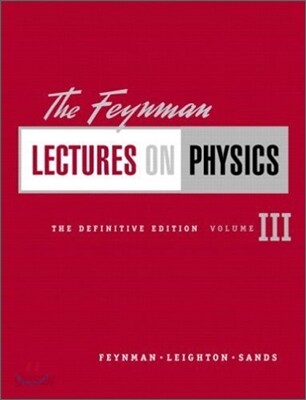 The Feynman Lectures on Physics Volume 3 : The Definitive Edition