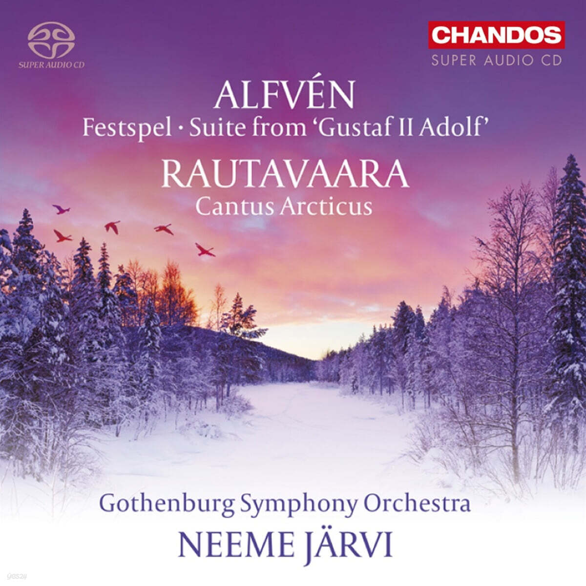 Neeme Jarvi 알벤: 축전 서곡 / 라우타바라: 칸투스 아르크티쿠스 (Alfven: Festspel, Gustav II Adolf / Rautavaara: Cantus arcticus) [SACD Hybrid]