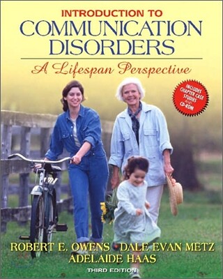 Introduction to Communication Disorders : A Lifespan Approach (CD-Rom 포함/ 3rd)