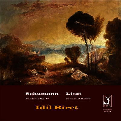 Idil Biret — 슈만: 환상곡 & 리스트: 피아노 소나타 (Schumann: Fantasie & Liszt: Piano Sonata In B Minor) - Idil Biret 앨범 커버
