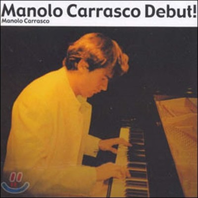 Manolo Carrasco / Manolo Carrasco Debut! (̰)