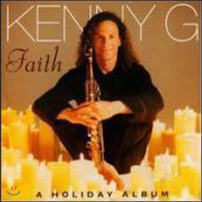 [߰] Kenny G / Faith: A Holiday Album ()