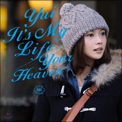 [߰] Yui () / It's My Life,Your Heaven (Single)