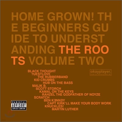 The Roots - Home Grown! The Beginners Guide To Understanding The Roots Vol.2