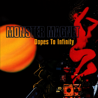 Monster Magnet — Dopes To Infinity 앨범 커버