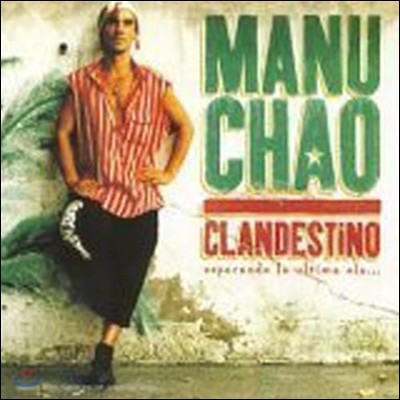 Manu Chao / Clandestino (EMI Masterpiece/̰)