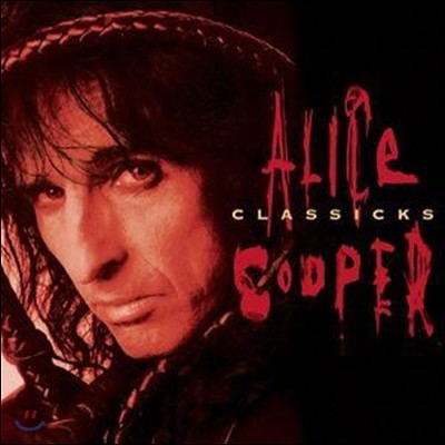 Alice Cooper / Classicks (/̰)