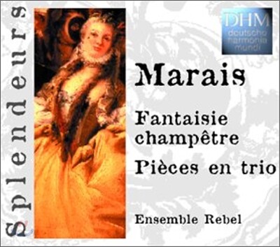 Marin Marais : Trio Piece 'Fantasie Champetre' : Ensemble Rebel