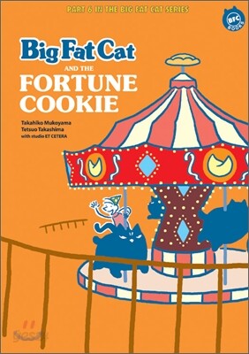 Big Fat Cat and the Fortune Cookie