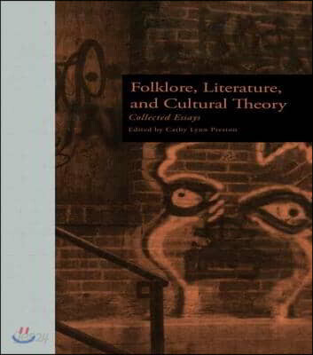 Folklore, Literature, and Cultural Theory