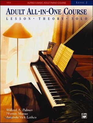 Alfred's Basic Adult All-In-One Course, Level 2 : Lesson, Theory, Solo