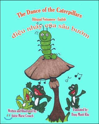 The Dance of the Caterpillars Bilingual Vietnamese English