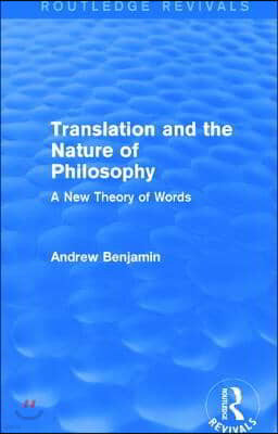 Translation and the Nature of Philosophy (Routledge Revivals)