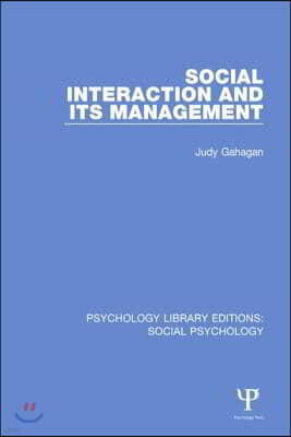 Social Interaction and its Management