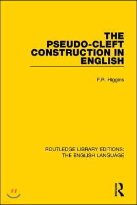 Pseudo-Cleft Construction in English