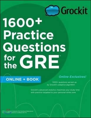Grockit 1600+ Practice Questions for the GRE