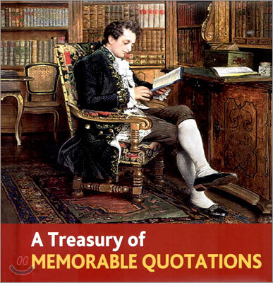 A Treasury of Memorable Quotations