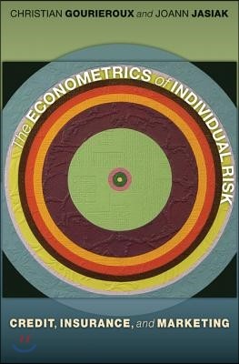 The Econometrics of Individual Risk: Credit, Insurance, and Marketing