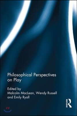 Philosophical Perspectives on Play