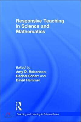 Responsive Teaching in Science and Mathematics