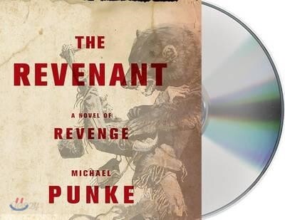 The Revenant: A Novel of Revenge